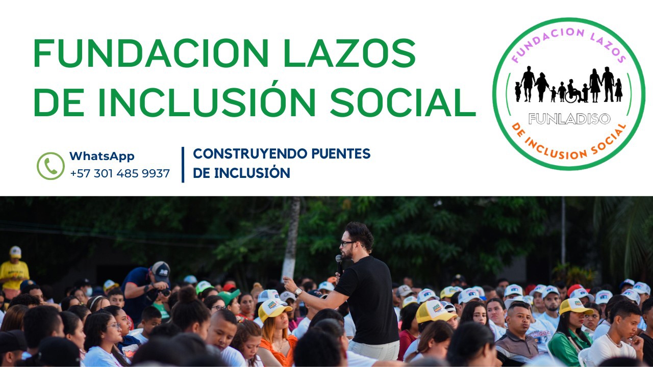 FUNDACIÓN LAZOS DE INCLUSIÓN SOCIAL (FUNLADISO)